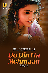 Do Din ka Mehmaan (2025)