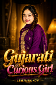 Gujarati Curious Girl (2026)