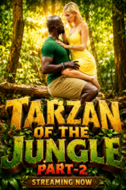 Tarzan Of The Jungle Part-2 (2026)