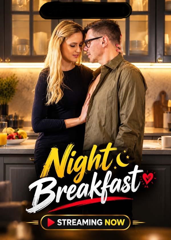 Night Breakfast (2026)